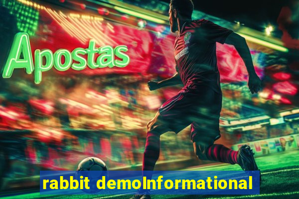 rabbit demoInformational